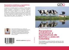 Capa do livro de Parametros produtivos y reprodutivos de bovinos y aves en Colombia 