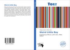 Capa do livro de Weird Little Boy 