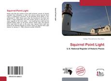 Capa do livro de Squirrel Point Light 