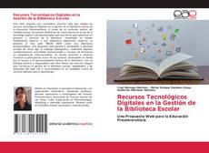 Capa do livro de Recursos Tecnológicos Digitales en la Gestión de la Biblioteca Escolar 