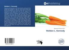 Bookcover of Weldon L. Kennedy