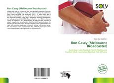 Bookcover of Ron Casey (Melbourne Broadcaster)
