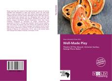 Capa do livro de Well-Made Play 