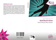 Bookcover of Well'Sbuilt Hotel