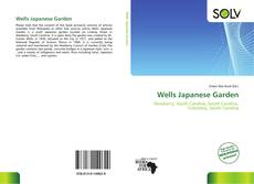 Bookcover of Wells Japanese Garden