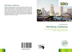 Couverture de Old Gilroy, California