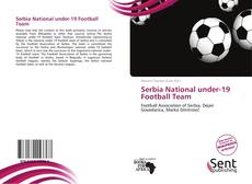 Serbia National under-19 Football Team kitap kapağı