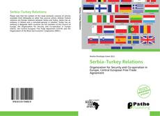 Bookcover of Serbia–Turkey Relations