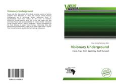 Capa do livro de Visionary Underground 