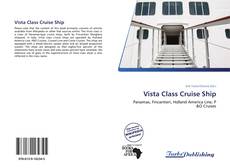 Bookcover of Vista Class Cruise Ship