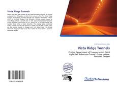 Bookcover of Vista Ridge Tunnels