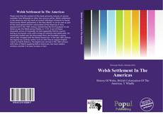 Portada del libro de Welsh Settlement In The Americas