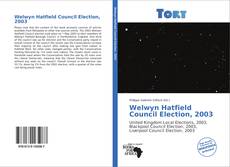 Capa do livro de Welwyn Hatfield Council Election, 2003 