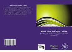 Portada del libro de Peter Brown (Rugby Union)