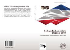 Buchcover von Serbian Parliamentary Election, 2003