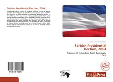 Capa do livro de Serbian Presidential Election, 2004 