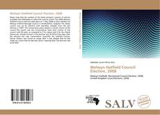 Capa do livro de Welwyn Hatfield Council Election, 2008 