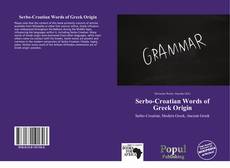 Serbo-Croatian Words of Greek Origin kitap kapağı