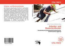 Copertina di Arbeiter- und Studententheater