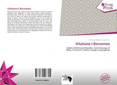 Copertina di Vitaliano I Borromeo