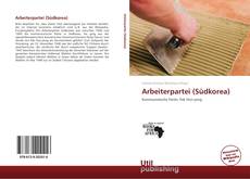 Portada del libro de Arbeiterpartei (Südkorea)