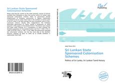 Bookcover of Sri Lankan State Sponsored Colonisation Schemes