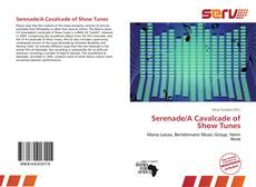 Copertina di Serenade/A Cavalcade of Show Tunes