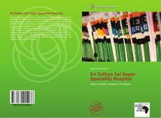 Capa do livro de Sri Sathya Sai Super Speciality Hospital 