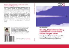Couverture de Diseño, Implementación y Evaluación curso online sobre Peligro Aviar