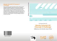 Buchcover von Wendy Schmidt Oil Cleanup X Challenge