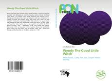 Bookcover of Wendy The Good Little Witch