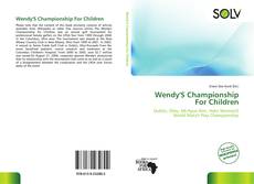 Bookcover of Wendy'S Championship For Children