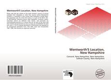 Buchcover von Wentworth'S Location, New Hampshire