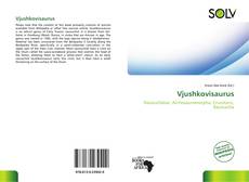 Bookcover of Vjushkovisaurus