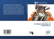 V-2 Rocket Facilities of World War II的封面