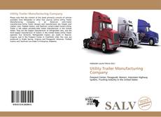 Bookcover of Utility Trailer Manufacturing Company