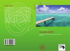 Bookcover of Arcadia (2005)