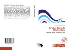 Bookcover of Totable Tornado Observatory