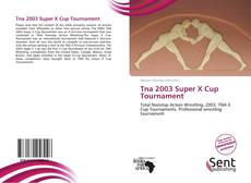 Capa do livro de Tna 2003 Super X Cup Tournament 