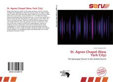 Bookcover of St. Agnes Chapel (New York City)