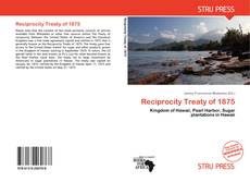 Couverture de Reciprocity Treaty of 1875