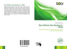 Bookcover of Ron Wilson (Ice Hockey b. 1956)