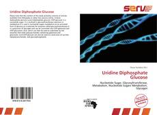 Uridine Diphosphate Glucose的封面