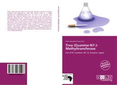 Capa do livro de Trna (Guanine-N7-)-Methyltransferase 