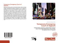 Bookcover of Temporary Emergency Court of Appeals