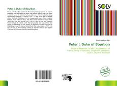 Bookcover of Peter I, Duke of Bourbon