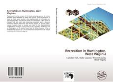 Buchcover von Recreation in Huntington, West Virginia