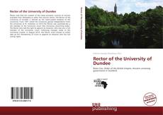 Couverture de Rector of the University of Dundee