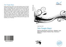 Capa do livro de Ten Tragic Days 