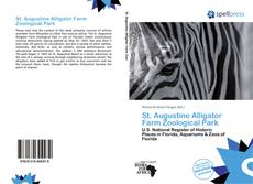 Bookcover of St. Augustine Alligator Farm Zoological Park